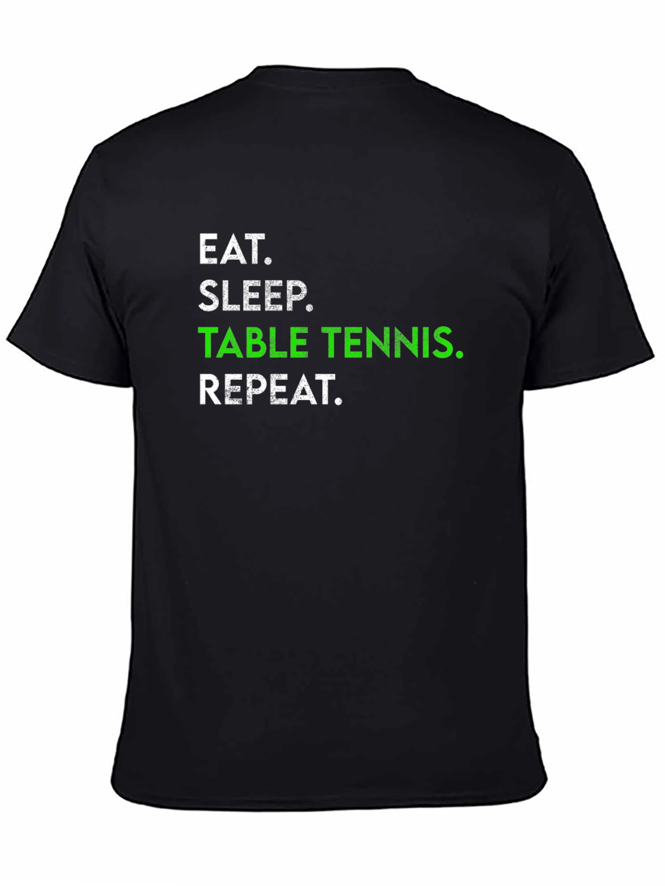Eat Sleep Table Tennis Repeat Black T-Shirt