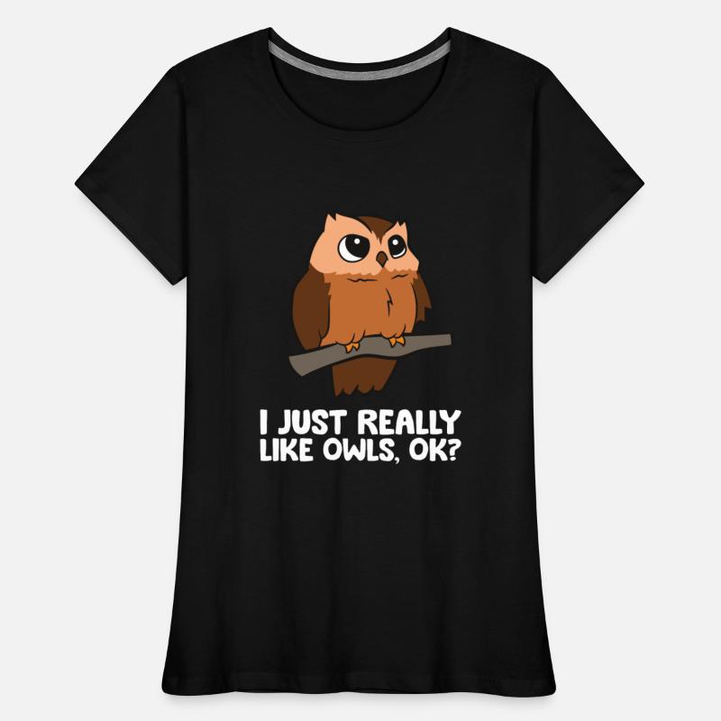Owl Lover I Just Really Like Owls, Ok Cute Owl