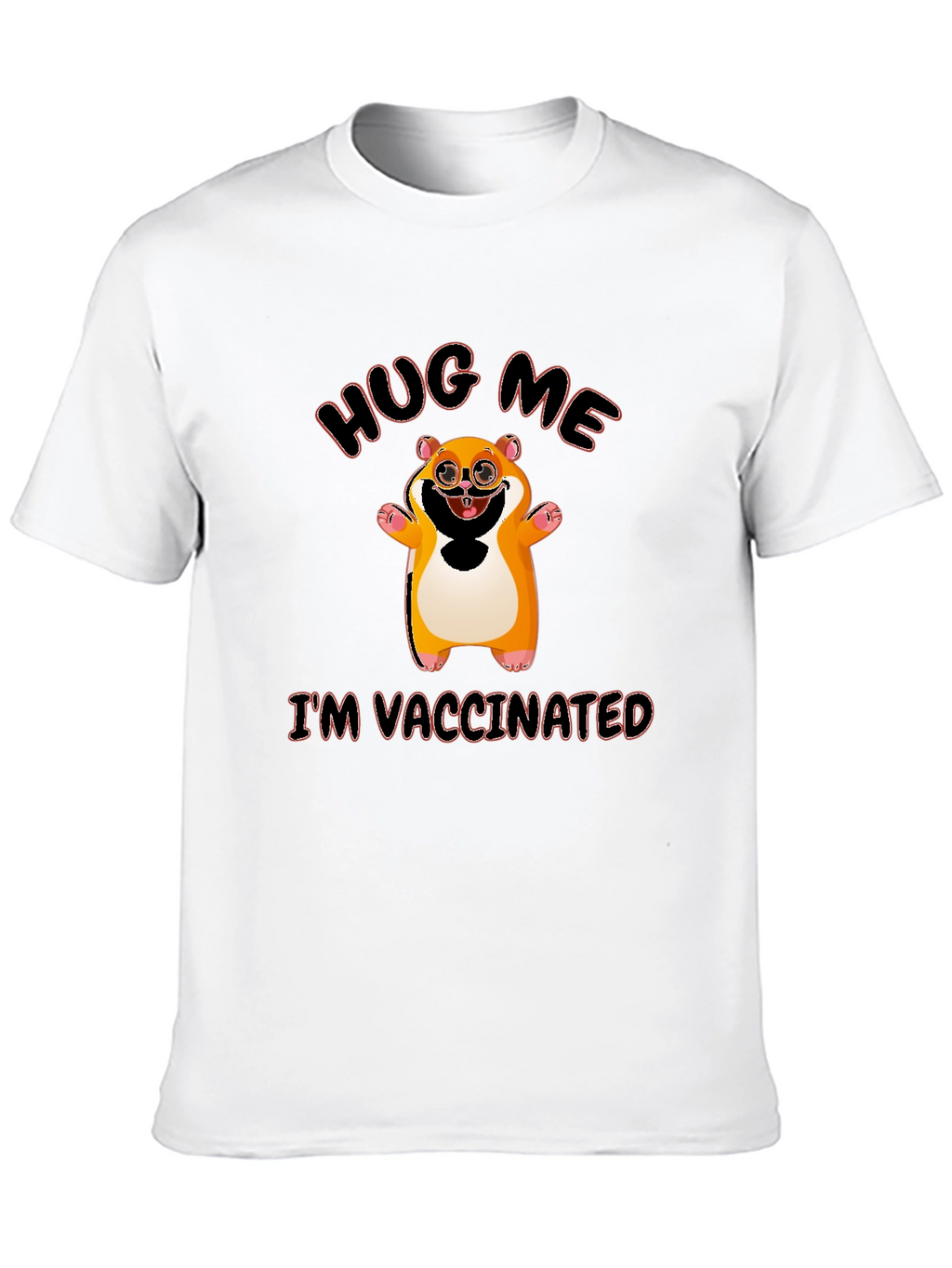 Hug Me Im Vaccinated T-Shirt