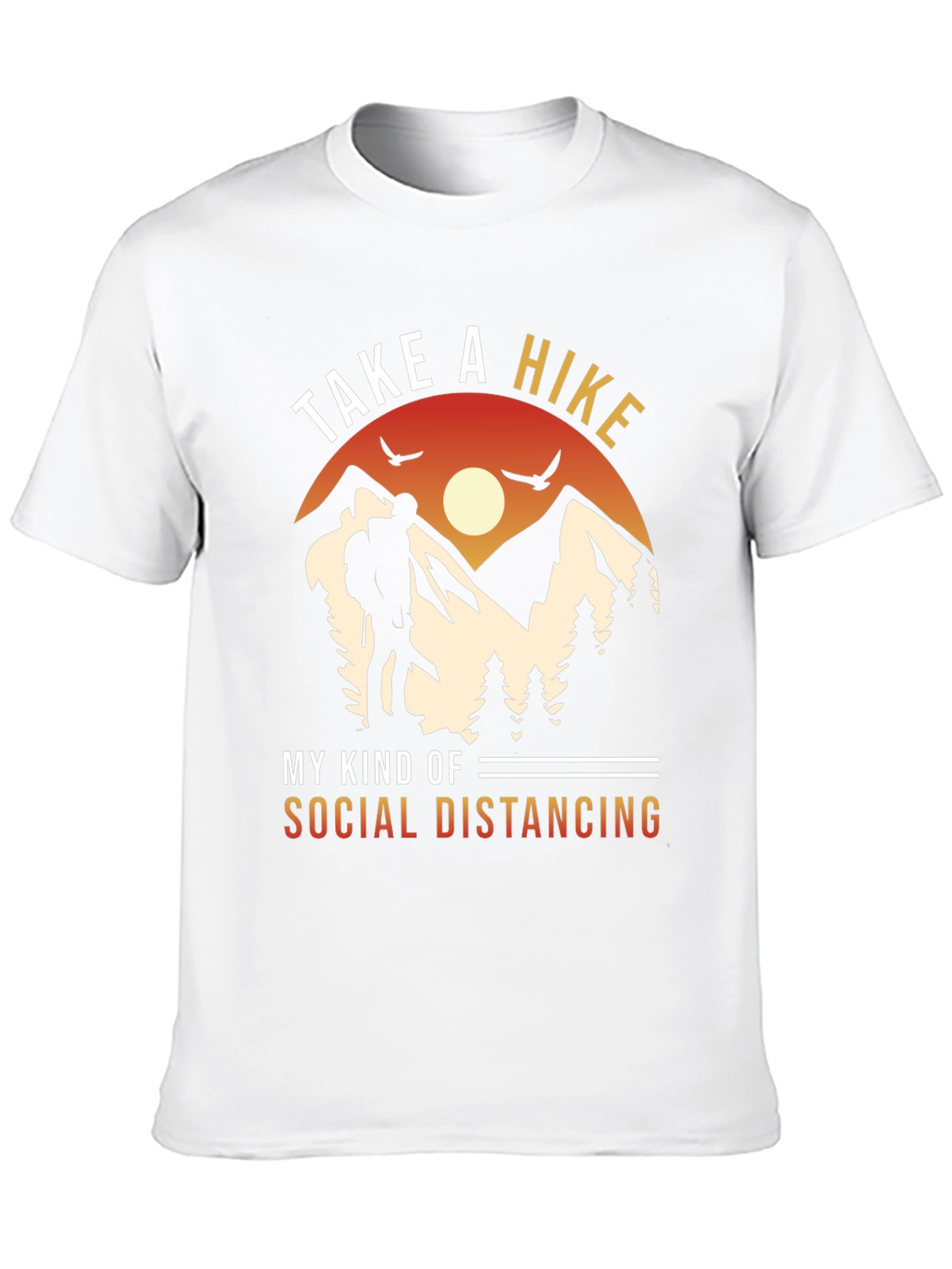 Take a Hike Social Distancing Graphic Tee
