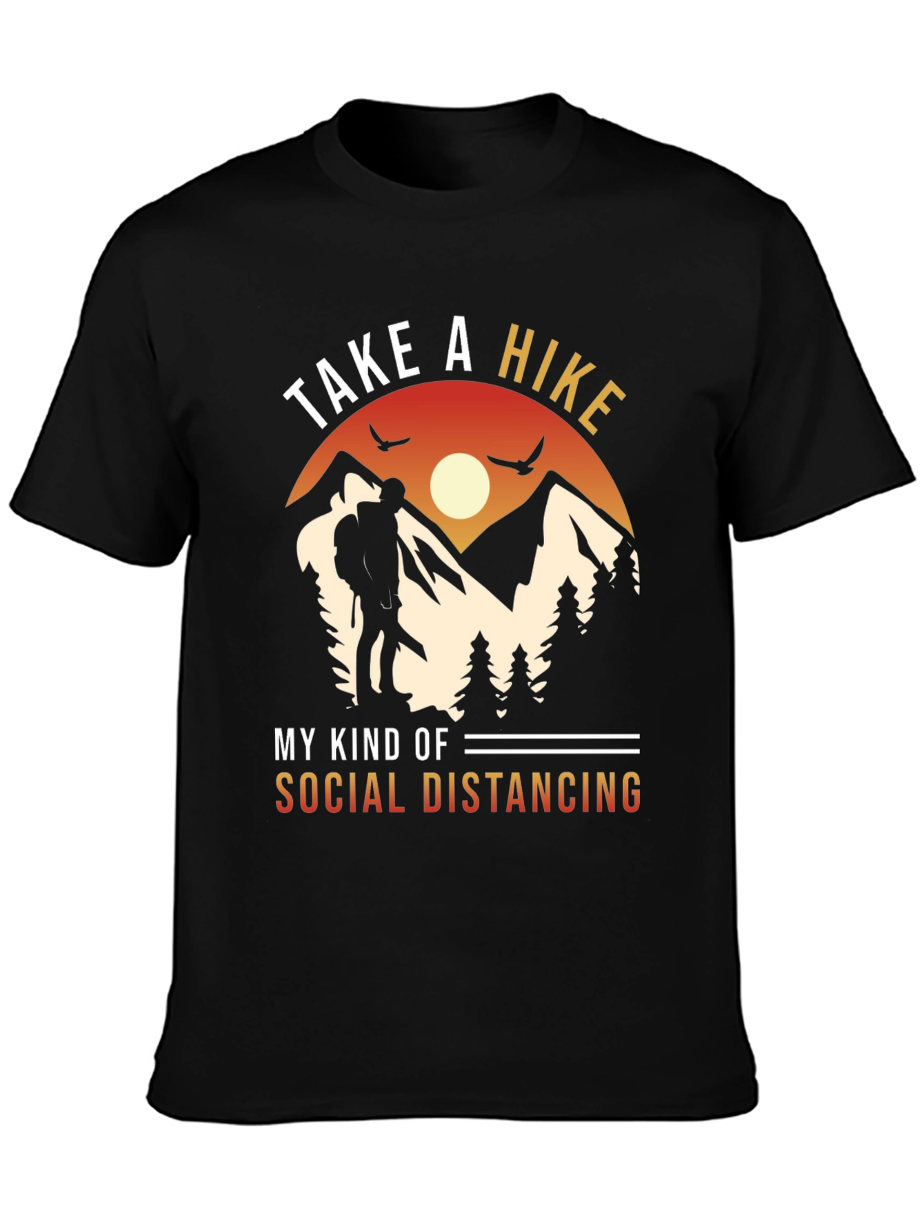 Take a Hike Social Distancing Graphic Tee