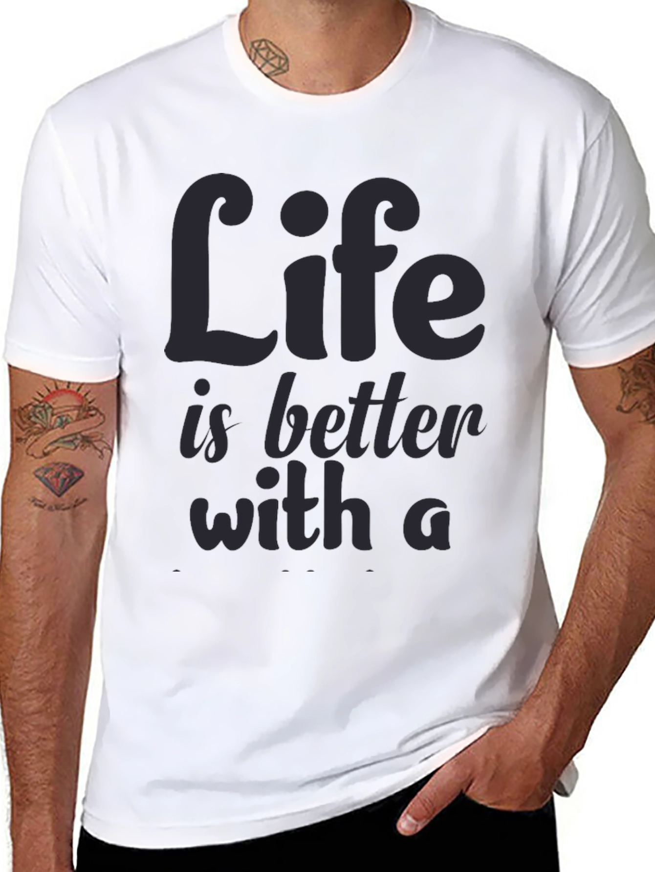 Life is Better T-Shirt