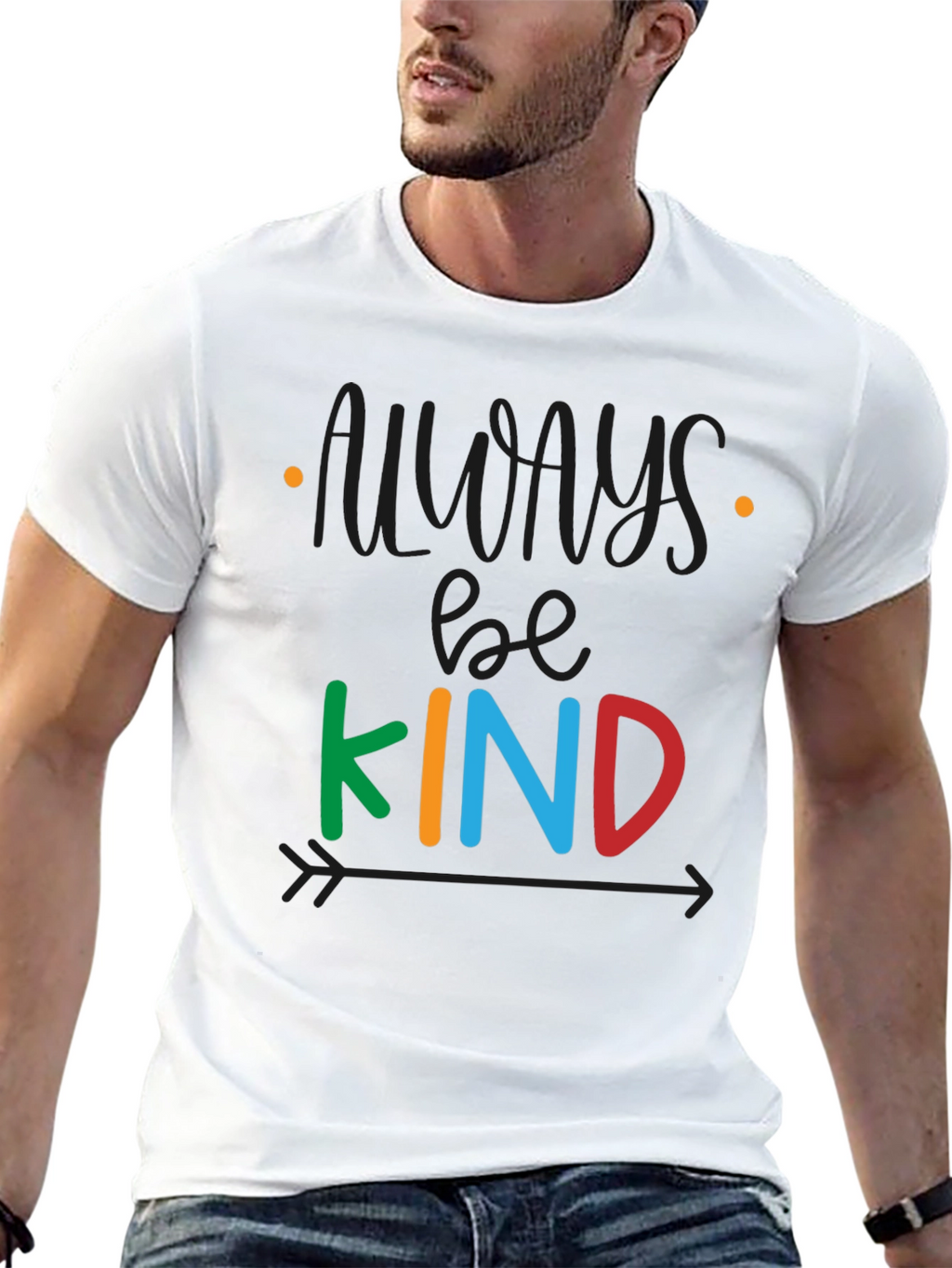 Always Be Kind T-Shirt - Positive Message Tee