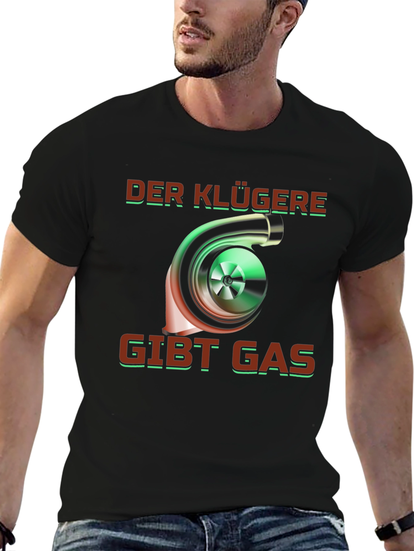 Der Klügere Gibt Gas Turbo T-Shirt