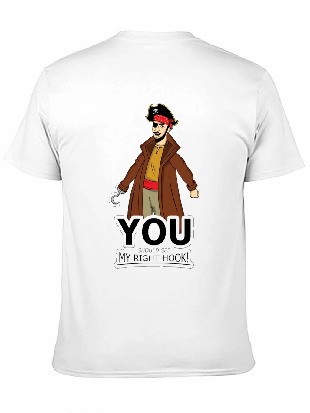 Pirate Hook T-Shirt - Funny Graphic Tee