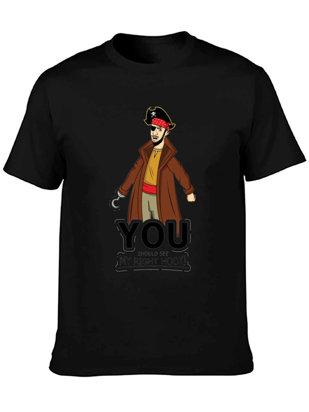 Pirate Hook T-Shirt - Funny Graphic Tee