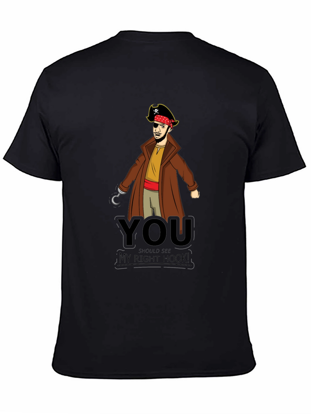 Pirate Hook T-Shirt - Funny Graphic Tee