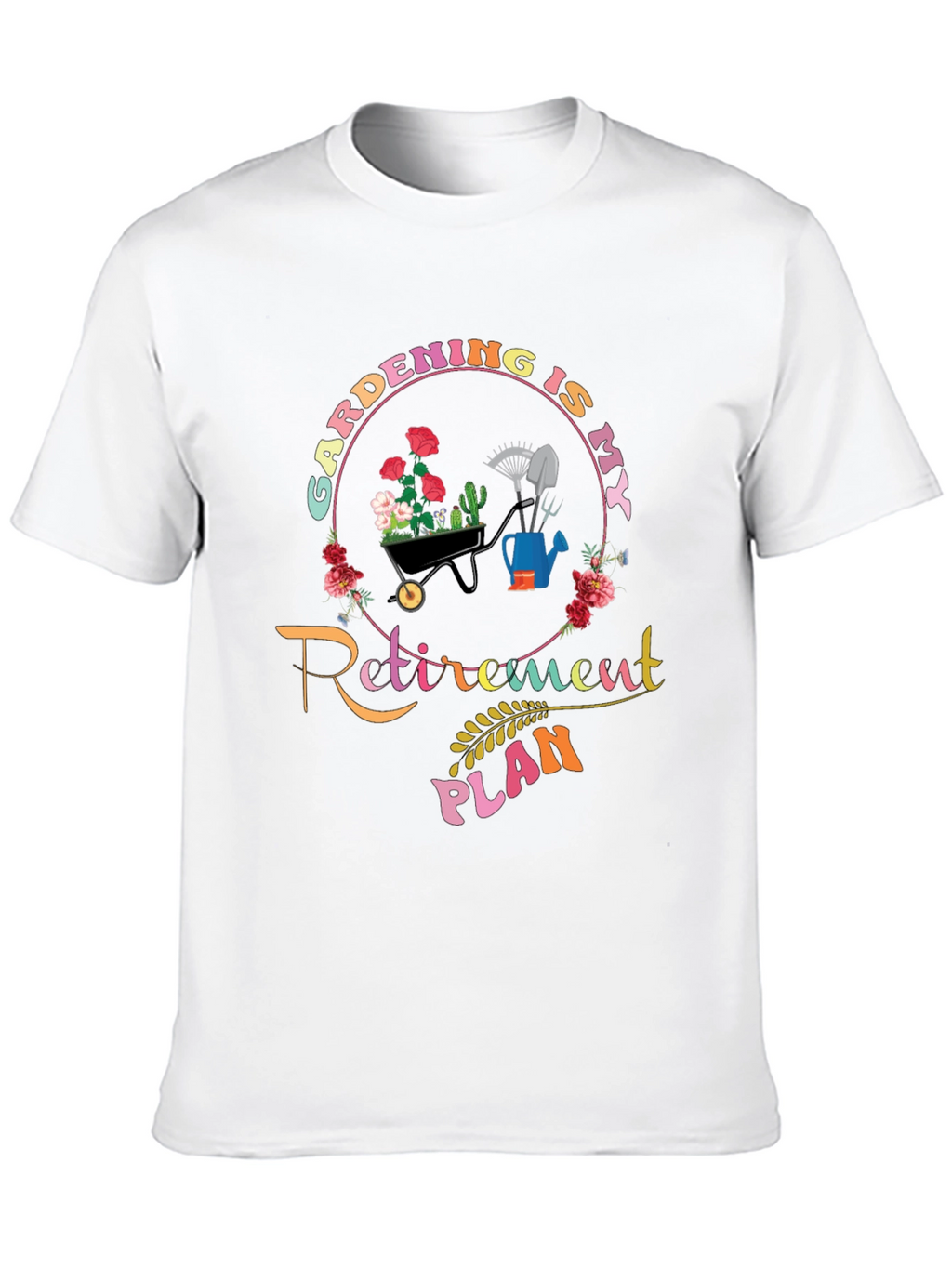 Gardening Retirement Plan T-Shirt - Gardener Gift