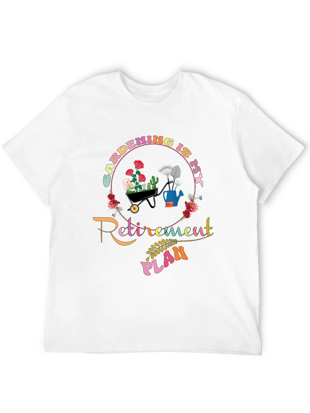 Gardening Retirement Plan T-Shirt - Gardener Gift
