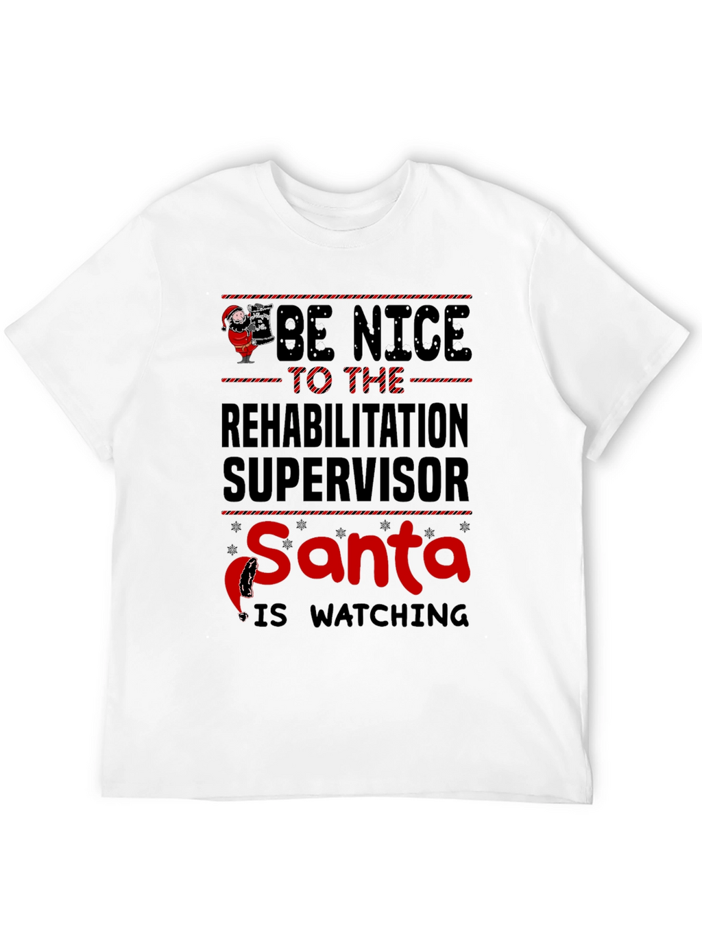 Rehabilitation Supervisor Santa Watching T-Shirt