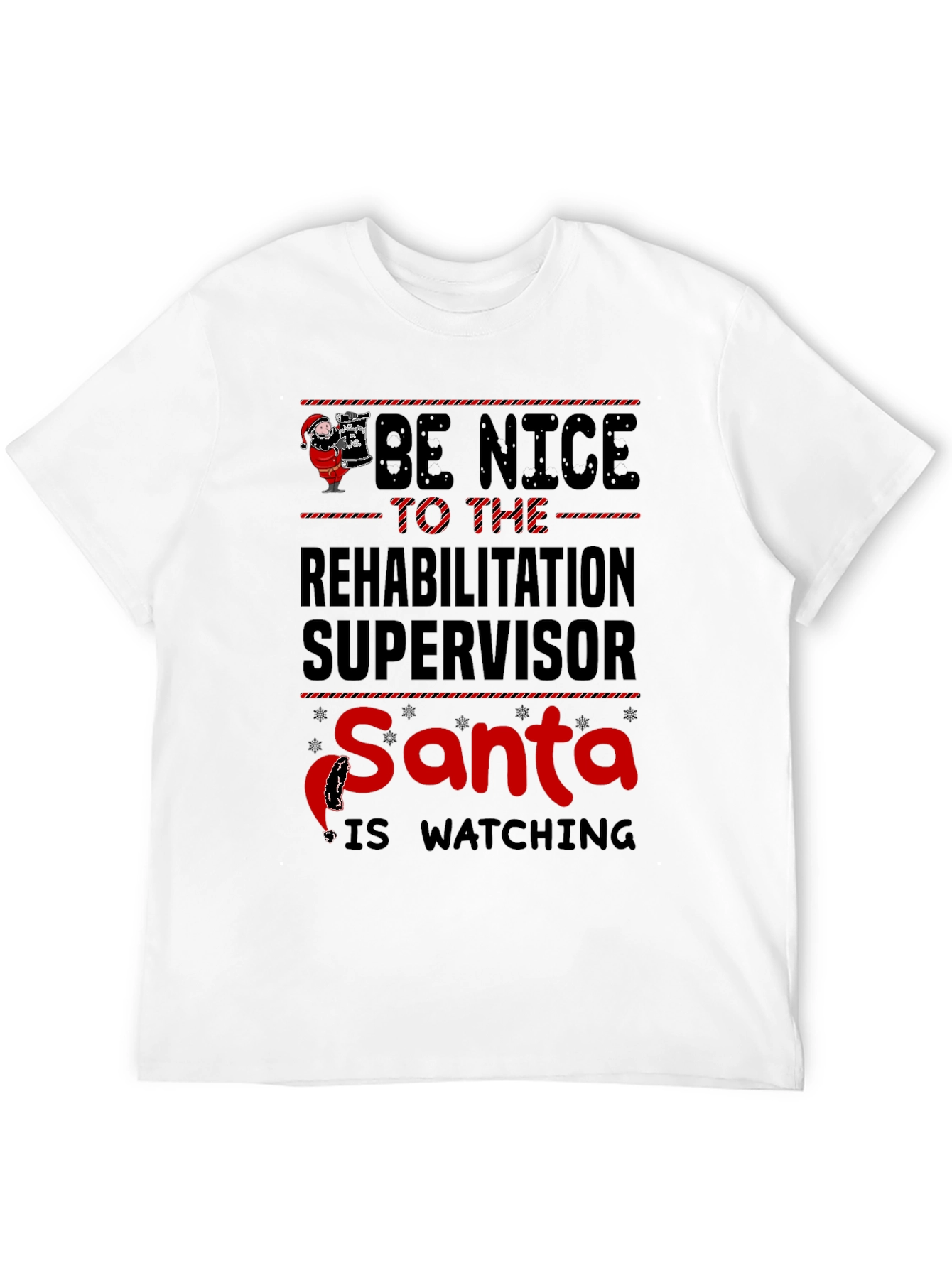 Rehabilitation Supervisor Santa Watching T-Shirt