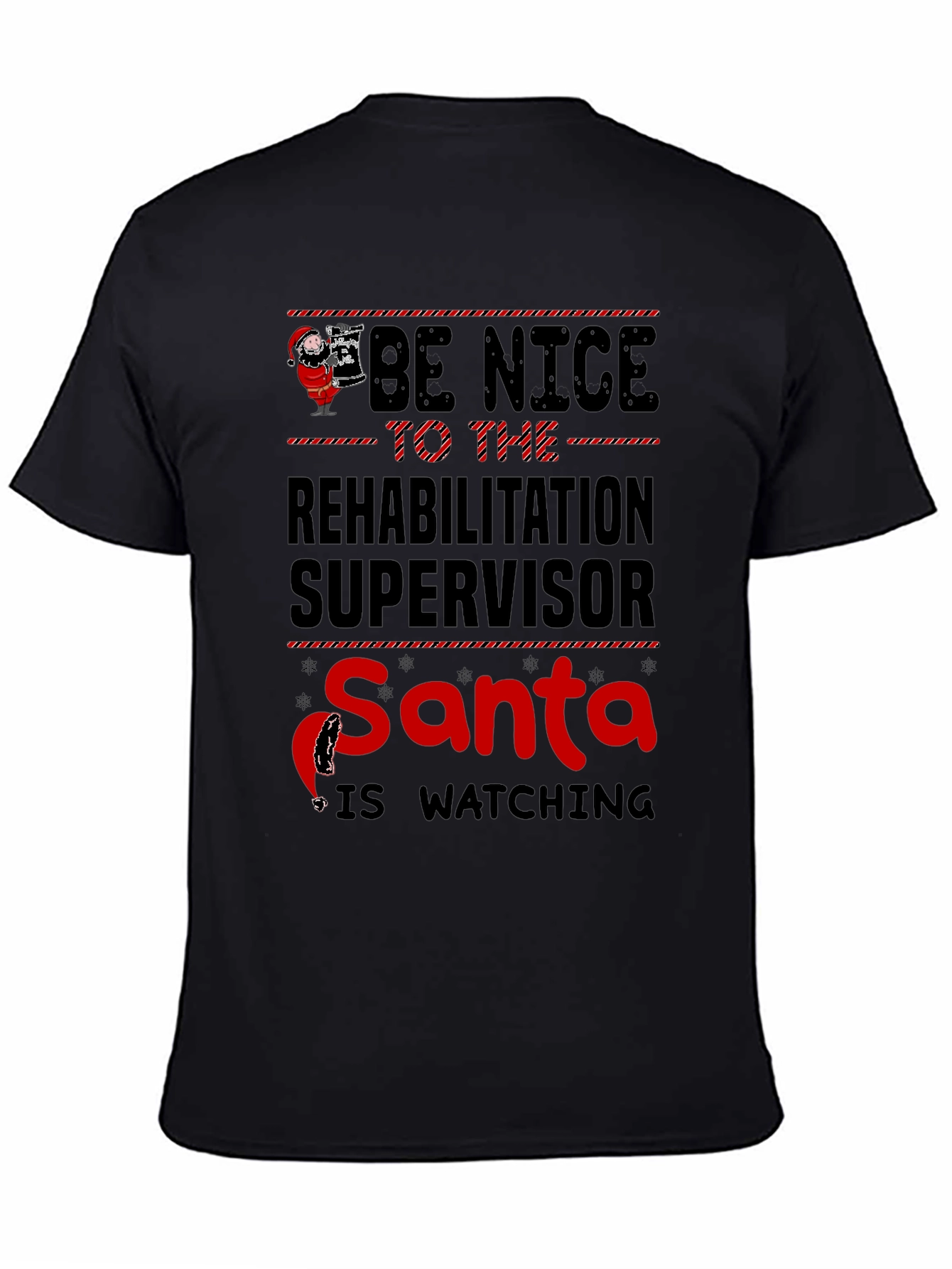 Rehabilitation Supervisor Santa Watching T-Shirt