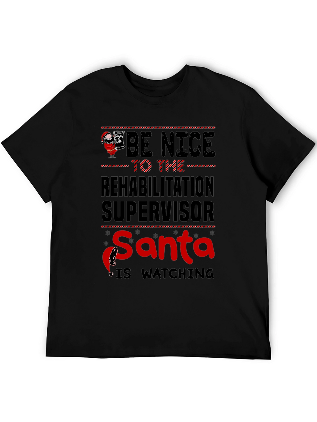 Rehabilitation Supervisor Santa Watching T-Shirt