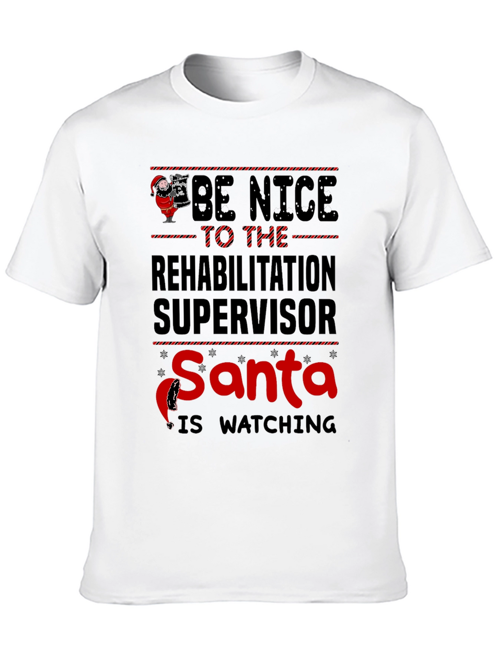 Rehabilitation Supervisor Santa Watching T-Shirt