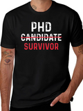 PhD Survivor Tee - Funny Graduate School Gift