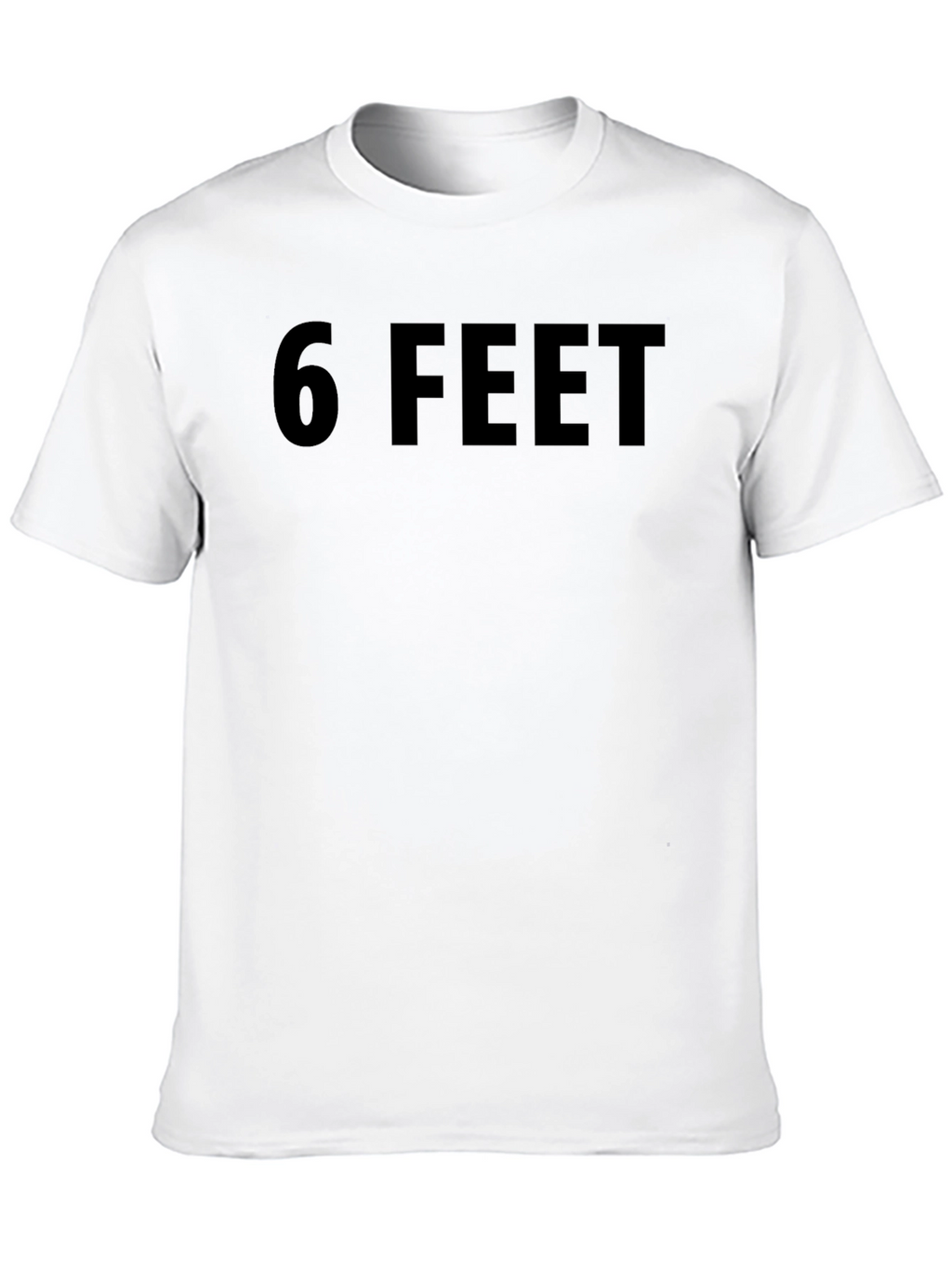 6 Feet Black Graphic Tee - Social Distancing T-Shirt