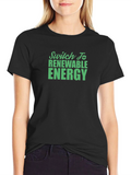 Renewable Energy T-Shirt - Eco-Friendly Fashion