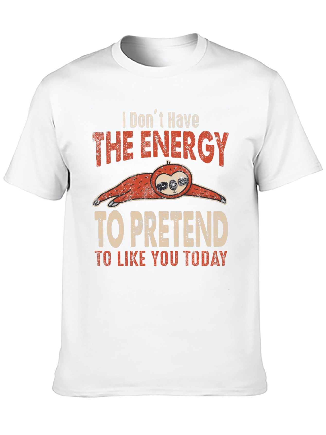 Funny Sloth Graphic T-Shirt: Energy to Pretend