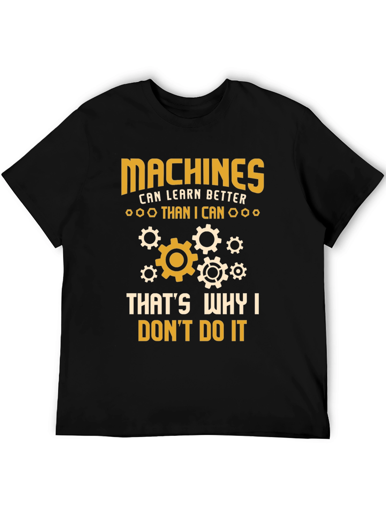 Funny Machines Graphic Tee - Learners Humor T-Shirt