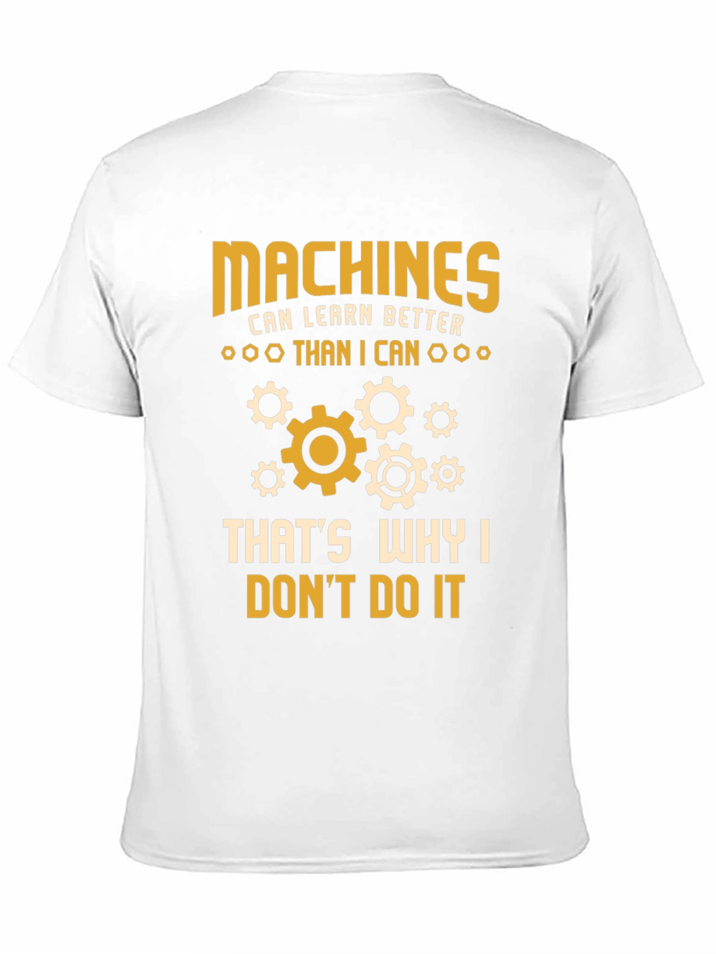 Funny Machines Graphic Tee - Learners Humor T-Shirt