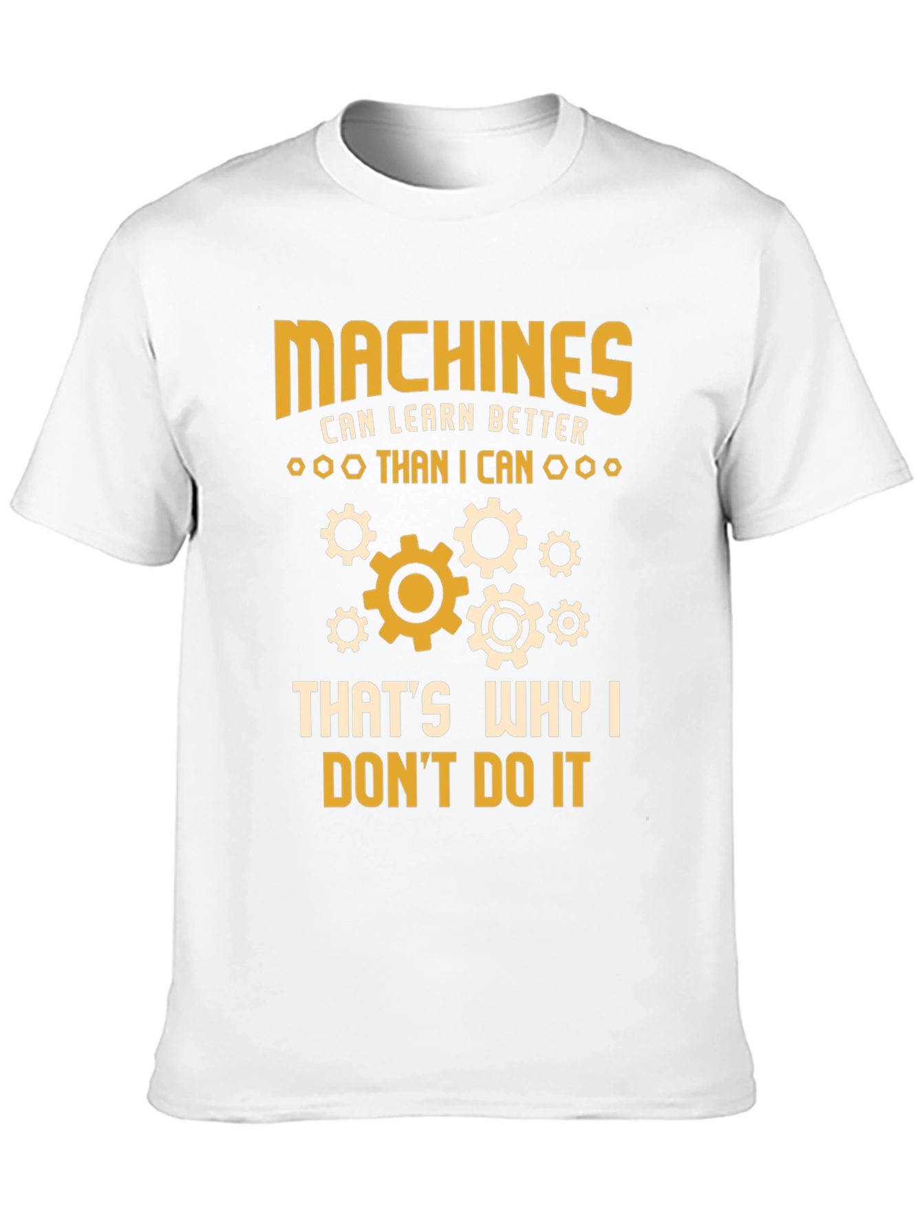 Funny Machines Graphic Tee - Learners Humor T-Shirt