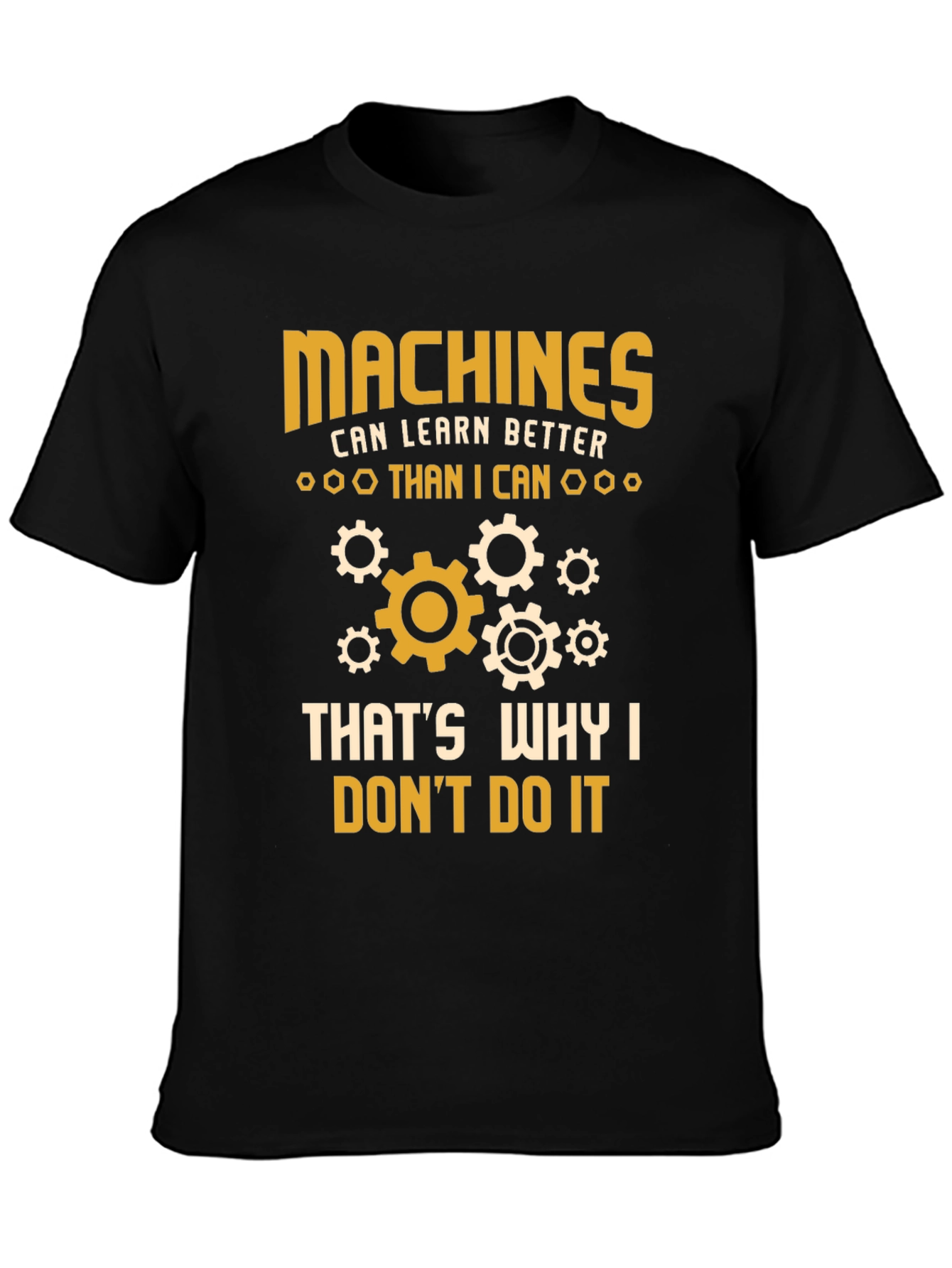 Funny Machines Graphic Tee - Learners Humor T-Shirt