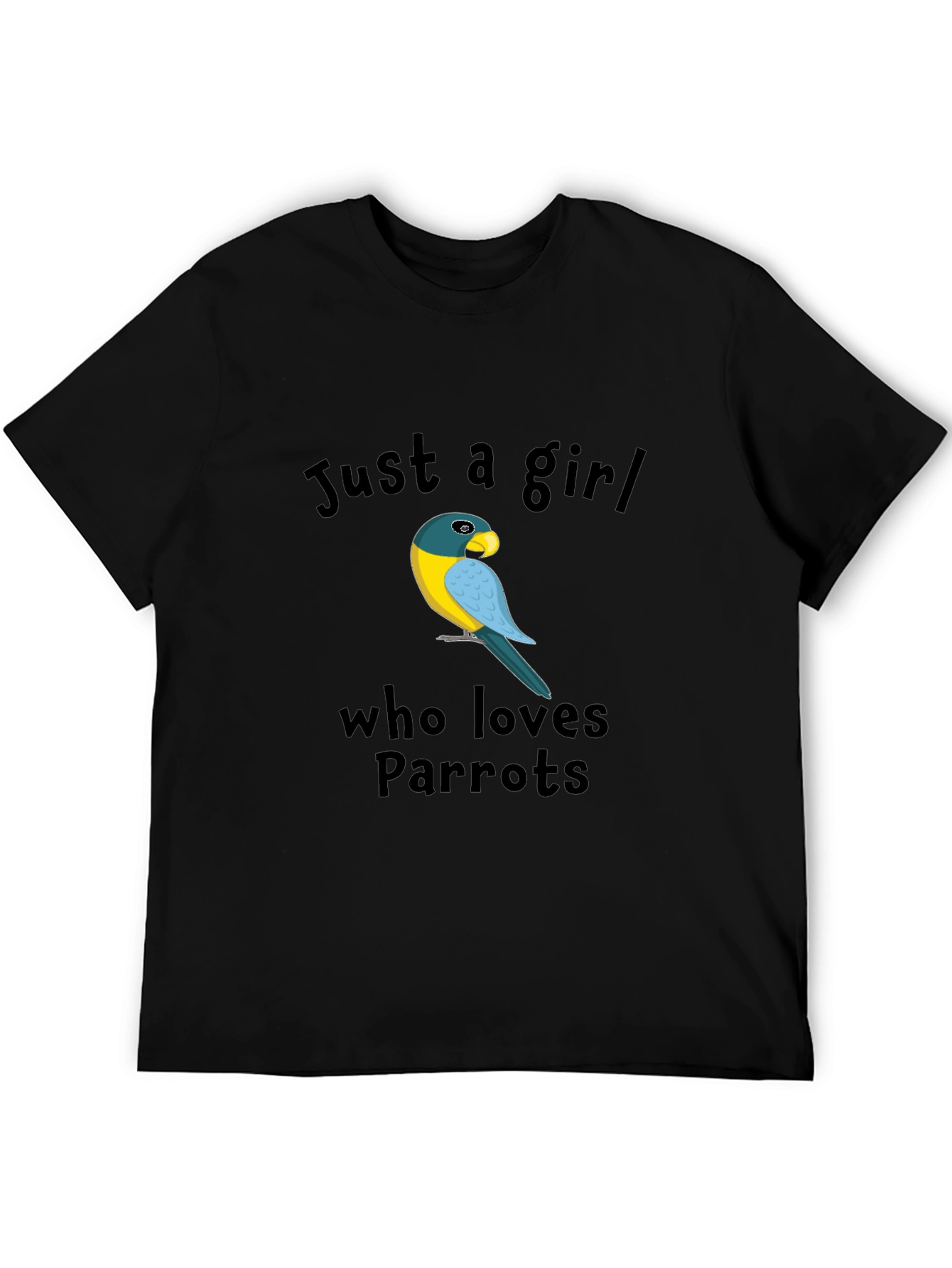 Just a Girl Who Loves Parrots Black T-Shirt