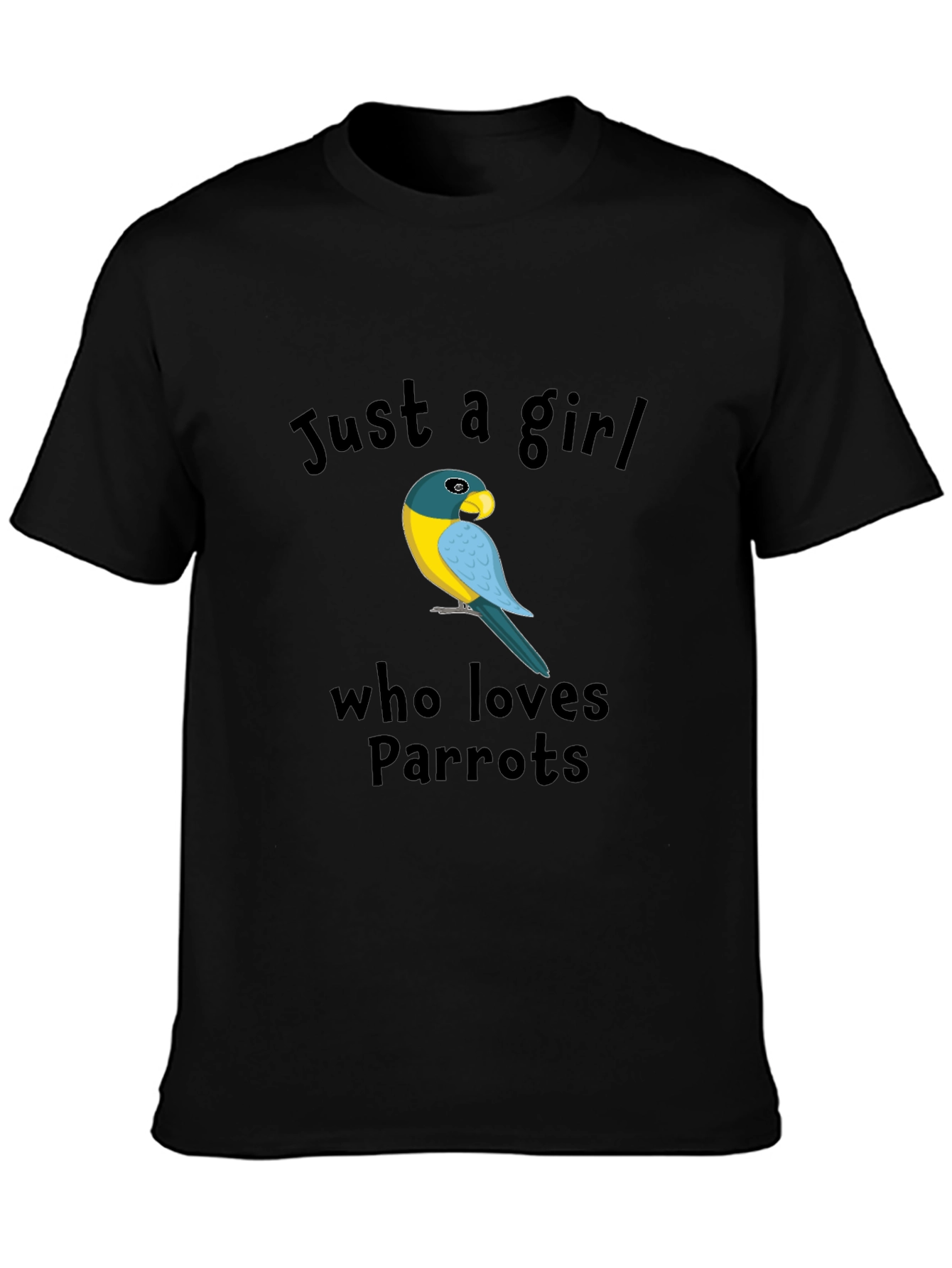 Just a Girl Who Loves Parrots Black T-Shirt