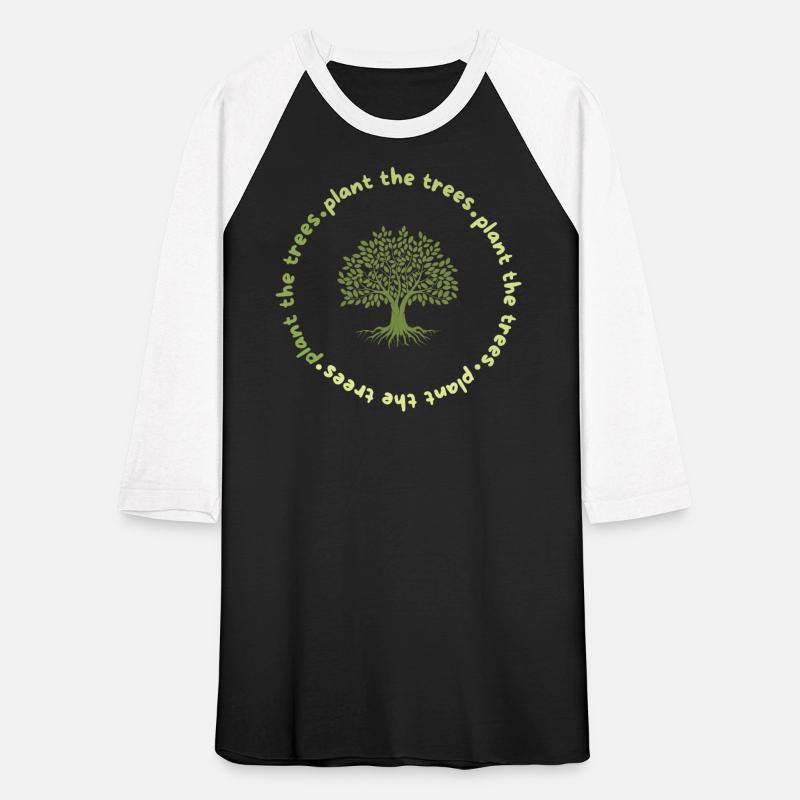 plant the trees.Plant a Seed, Grow a Future.