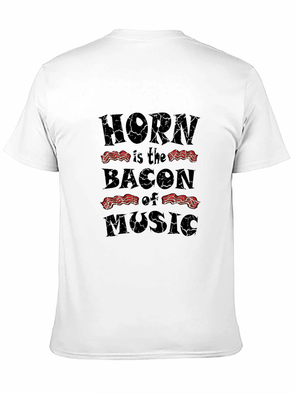 Horn is the Bacon of Music Black T-Shirt