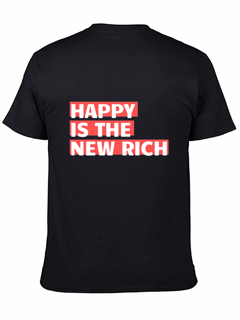 Happy is the New Rich Graphic Tee - Black