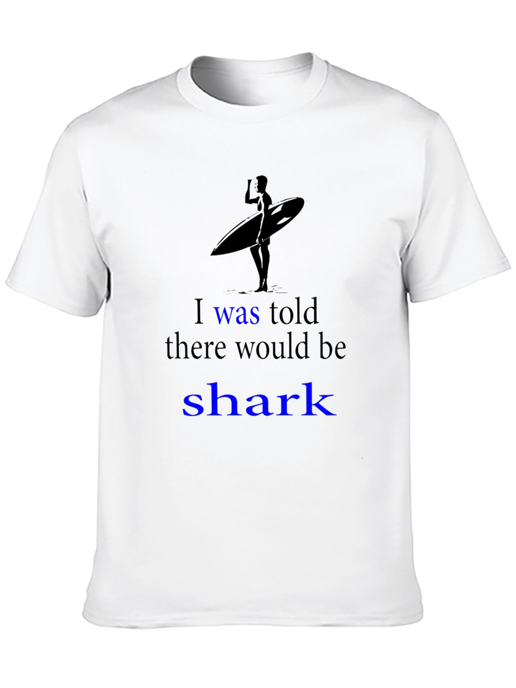 Shark Humor Graphic Tee - Surfer Design