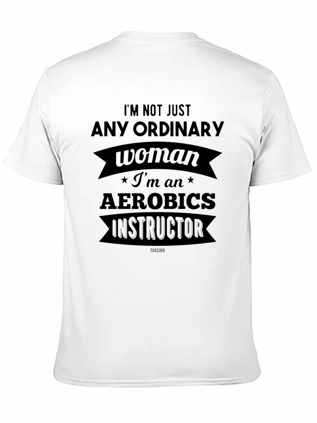 Aerobics Instructor T-Shirt - Woman Empowerment
