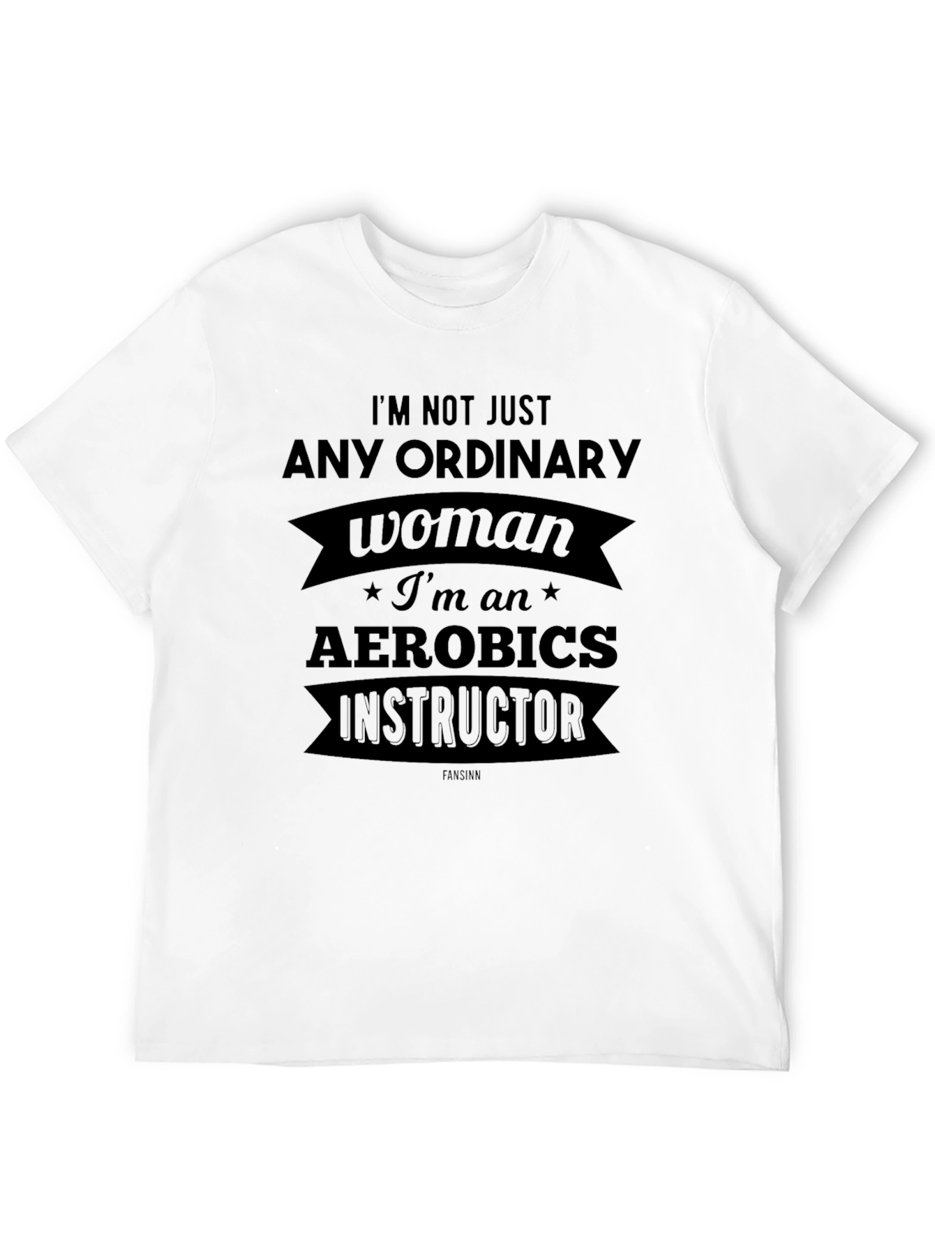 Aerobics Instructor T-Shirt - Woman Empowerment
