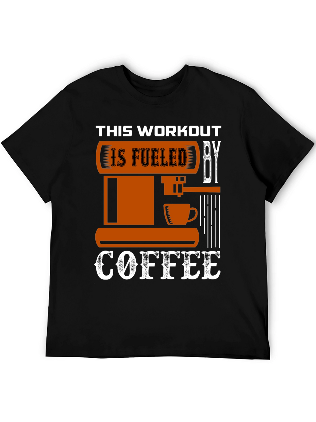 Fueled by Coffee Workout T-Shirt