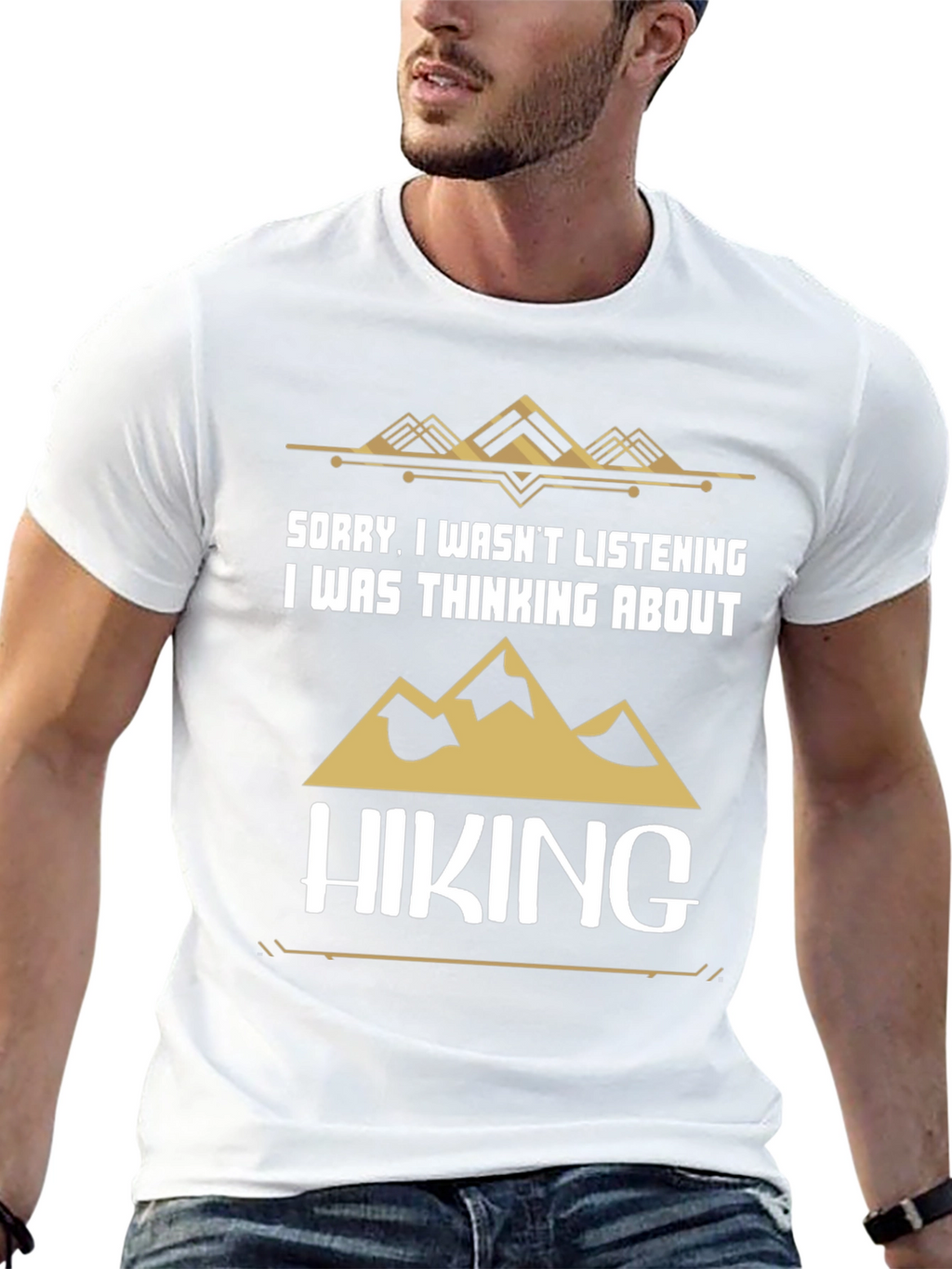 Hiking T-Shirt - Sorry Thinking About Hiking