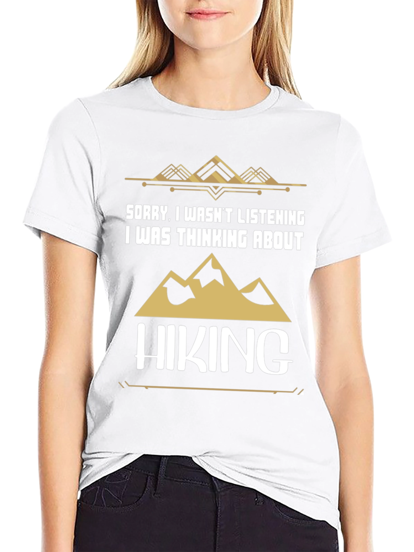 Hiking T-Shirt - Sorry Thinking About Hiking