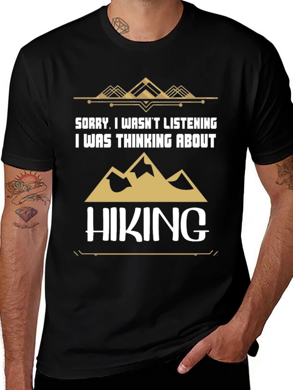 Hiking T-Shirt - Sorry Thinking About Hiking