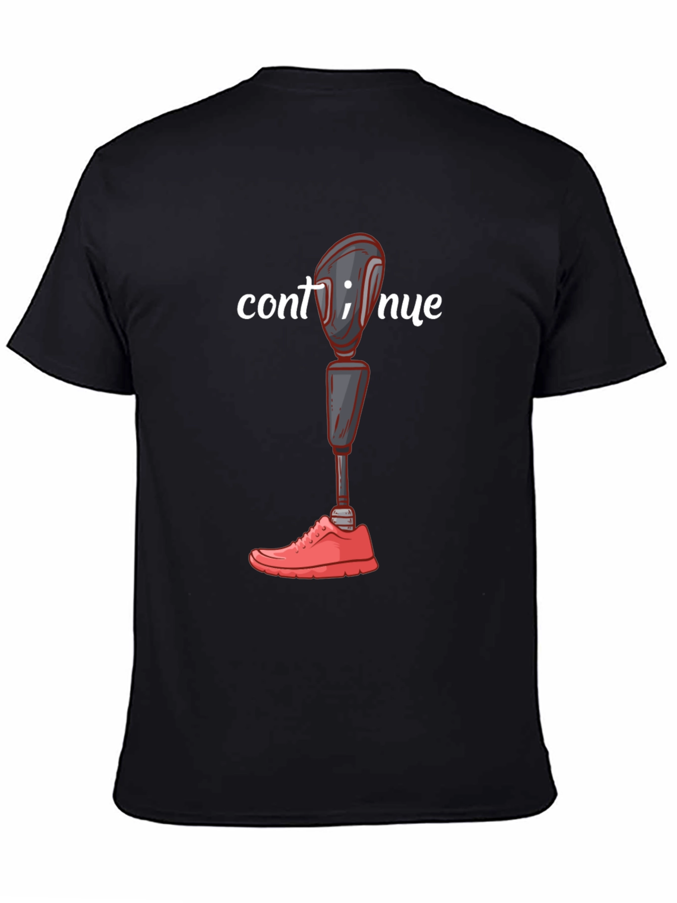 Continue Amputee Humor Graphic T-Shirt