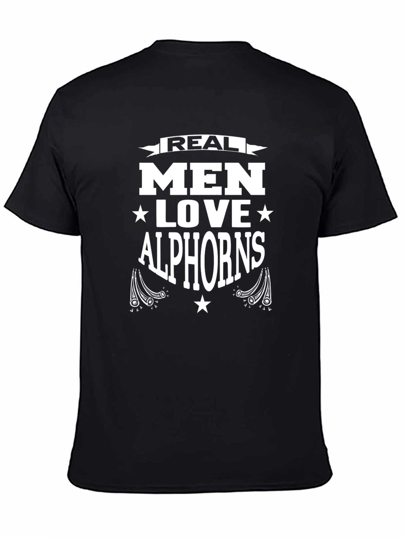 Real Men Love Alphorns T-Shirt - Black