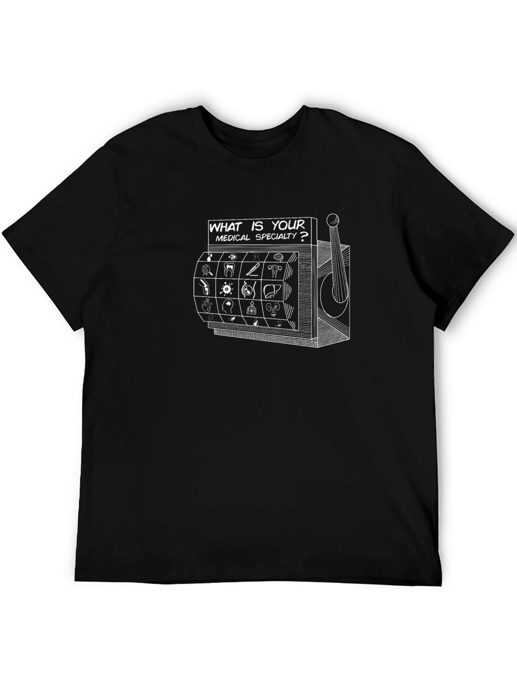 Medical Specialty Slot Machine T-Shirt