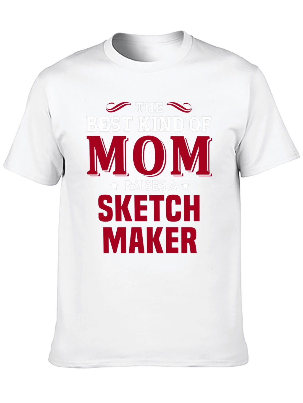 Best Kind of Mom Sketch Maker T-Shirt