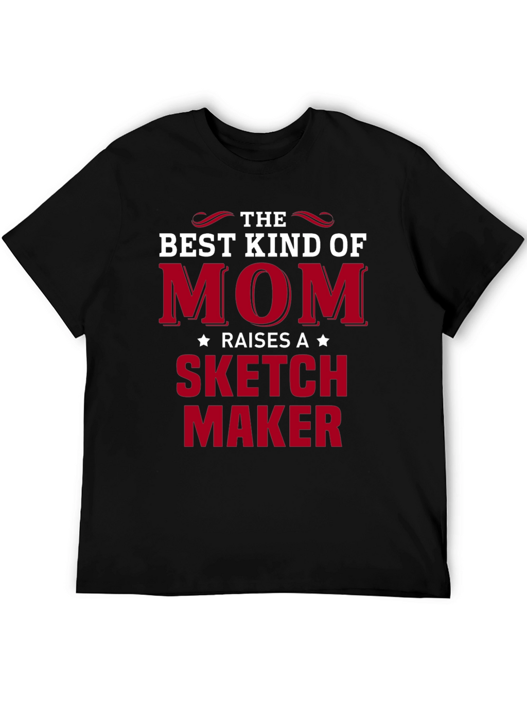 Best Kind of Mom Sketch Maker T-Shirt