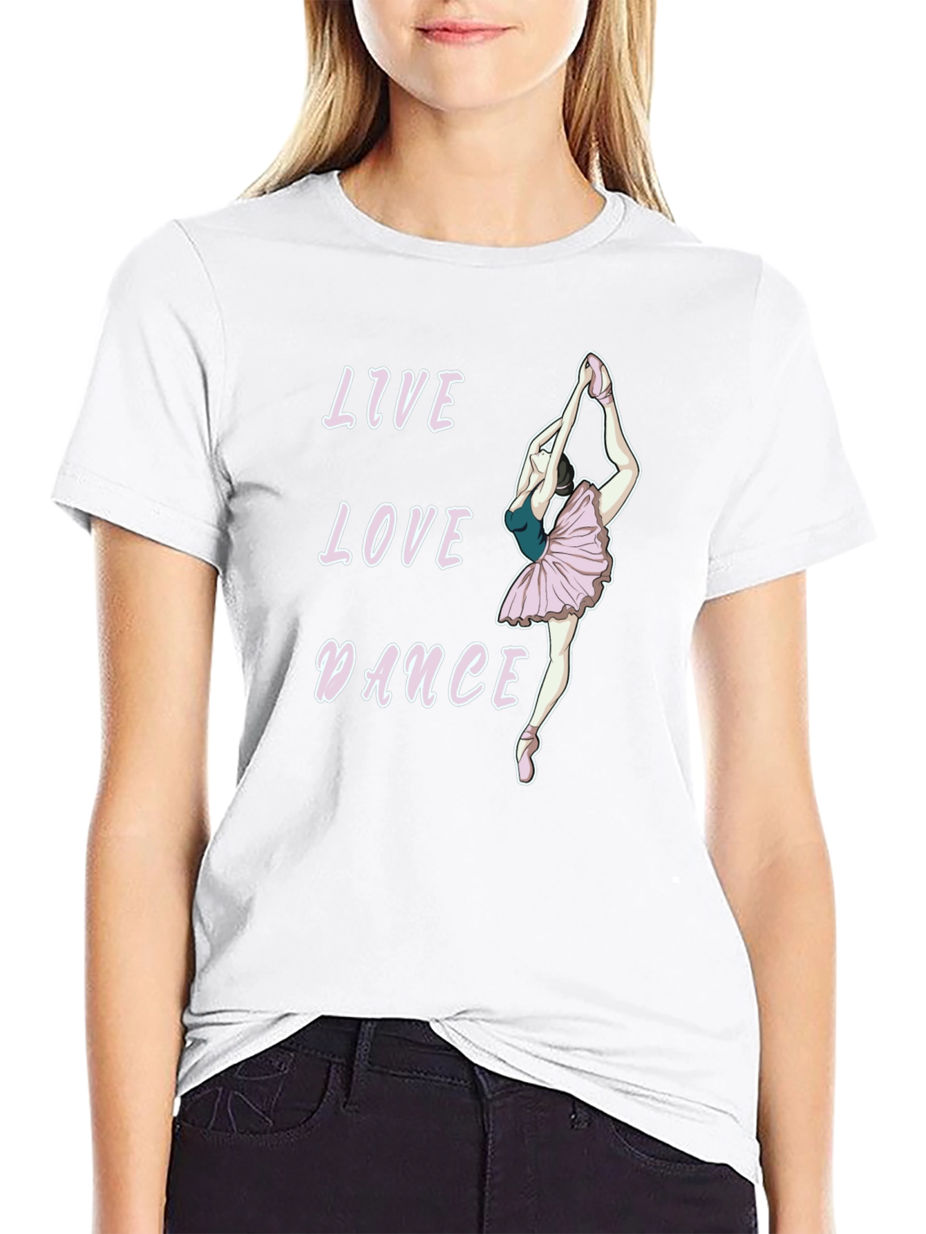 Live Love Dance T-Shirt - Ballerina Graphic Tee