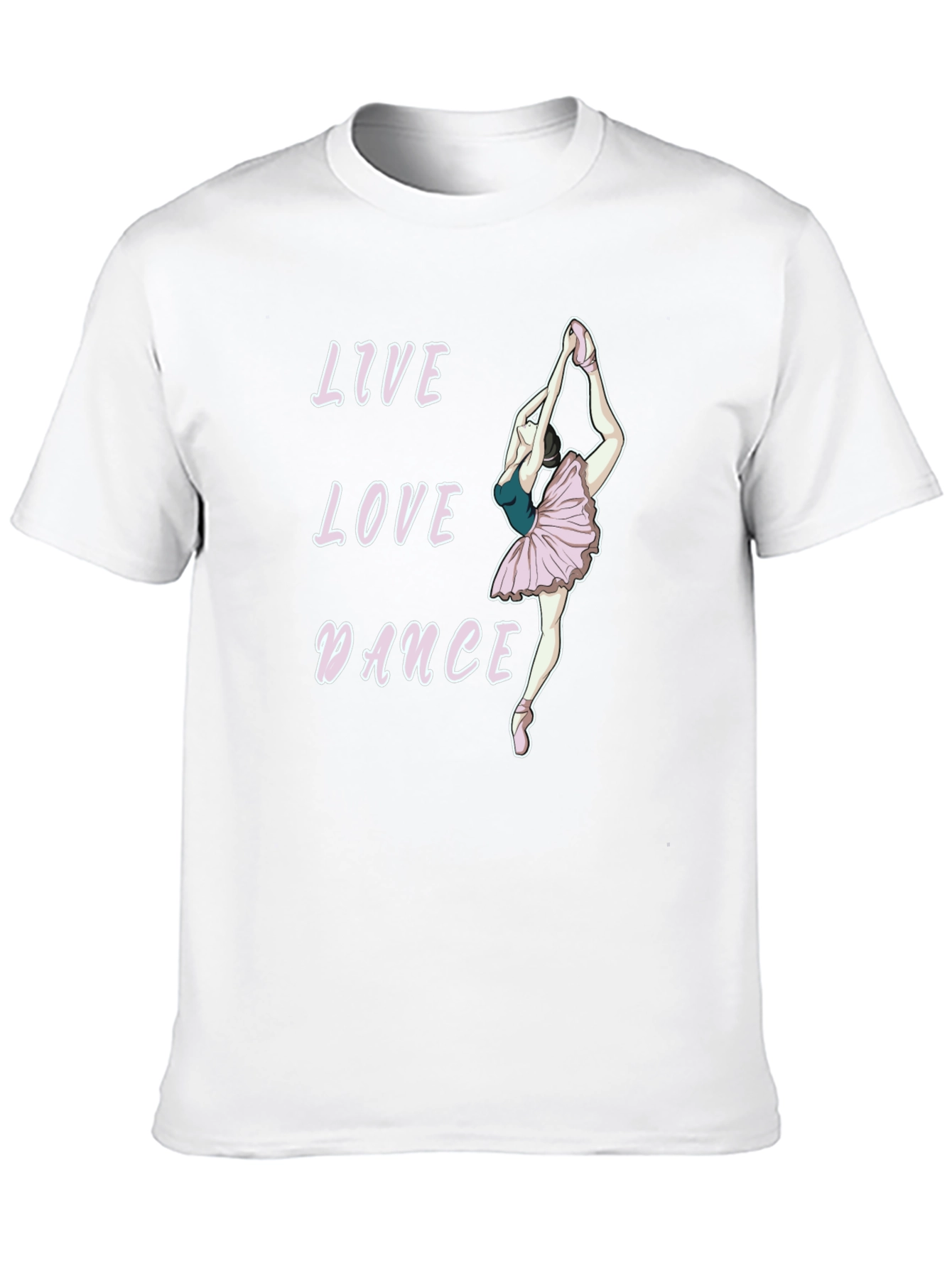 Live Love Dance T-Shirt - Ballerina Graphic Tee