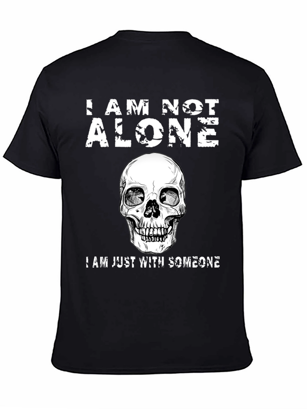 I Am Not Alone Skull Graphic T-Shirt