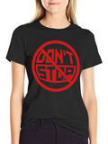 Dont Stop Black Graphic Tee Shirt