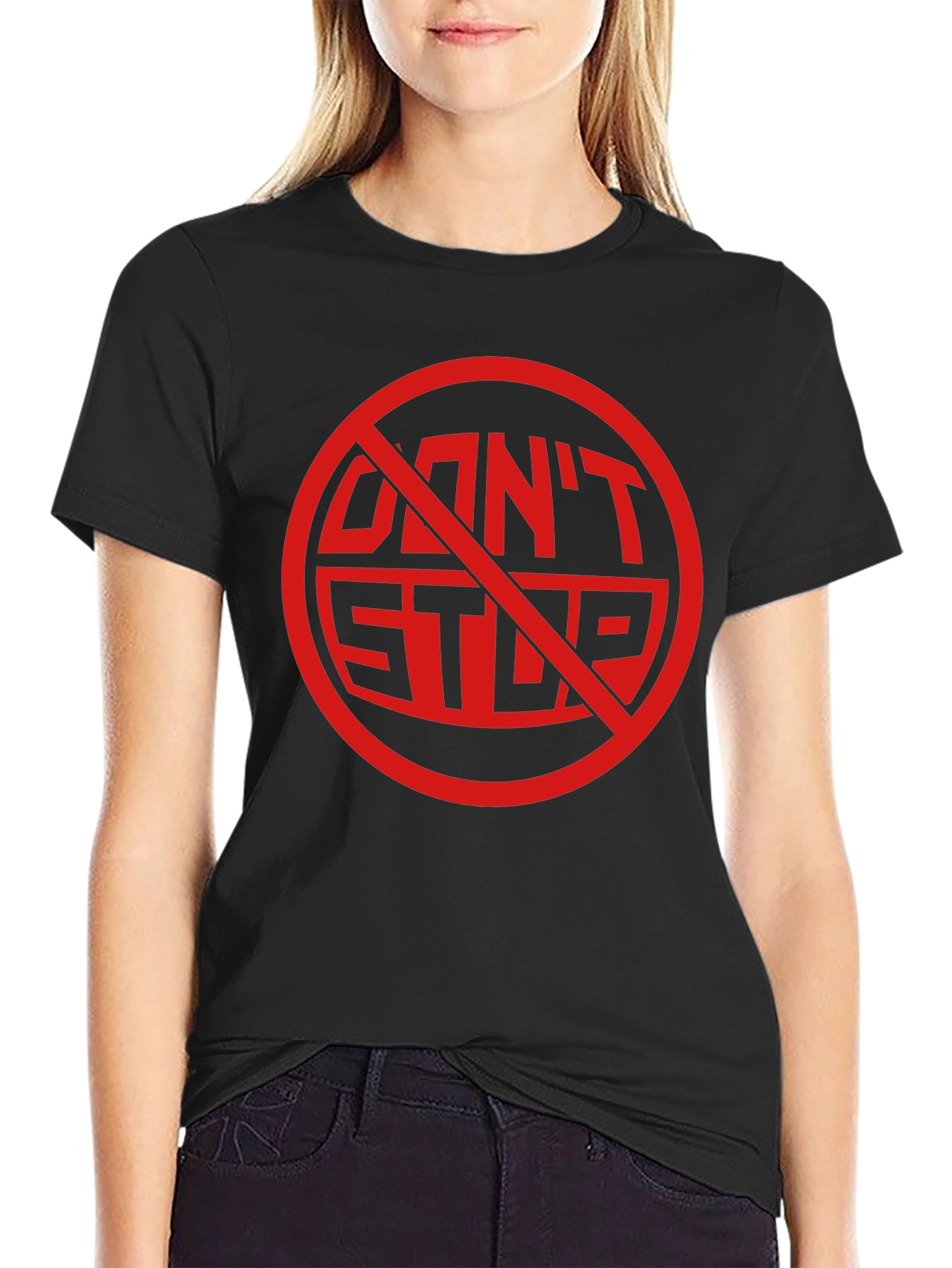 Dont Stop Black Graphic Tee Shirt