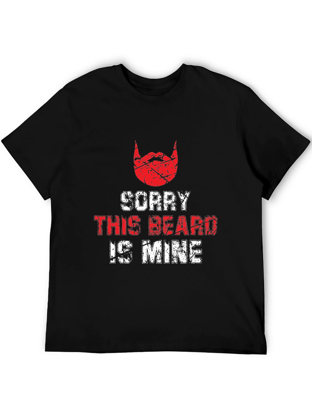 Sorry This Beard Is Mine Black T-Shirt