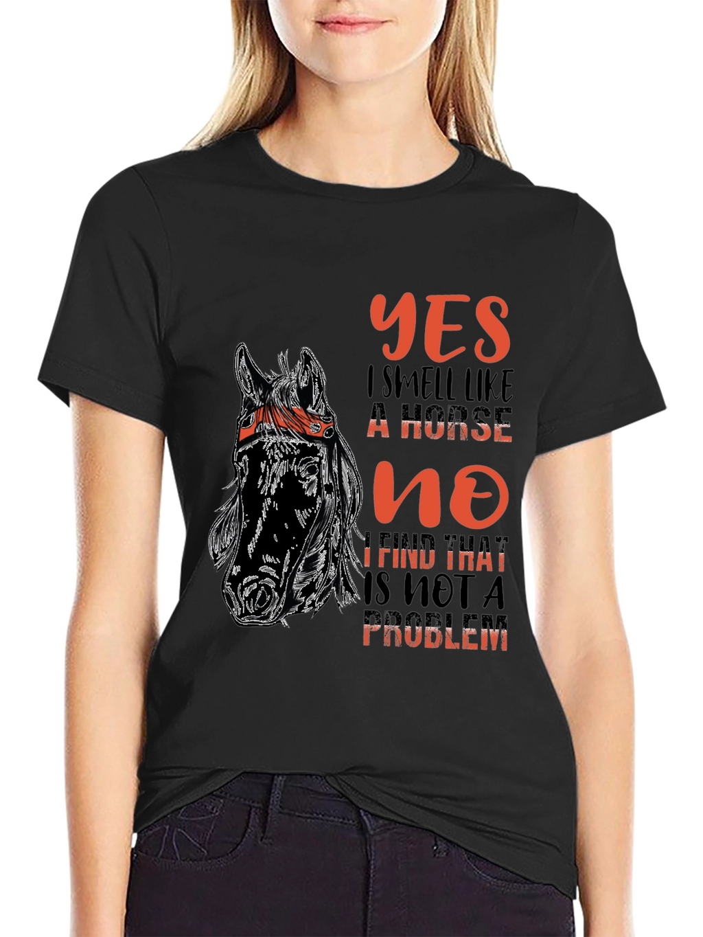 Yes I Smell Like A Horse T-Shirt